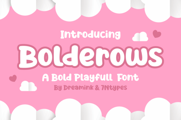 Bolderows: A Playful Display Font for Modern Campaign Design