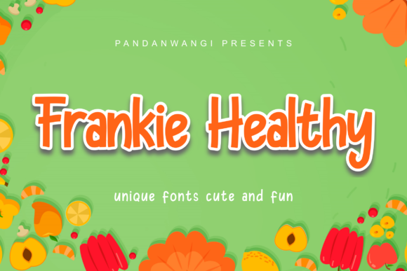 Frankie Healthy: A Vibrant Display Font for Editorial Design