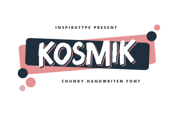 Kosmik: A Chunky Display Font for Crafters and Product Makers