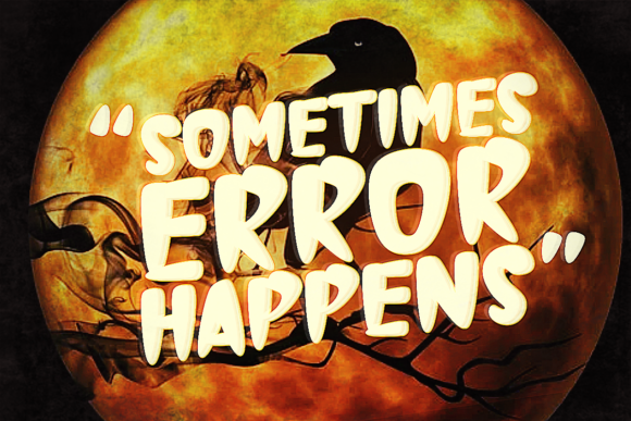 Sometimes Error Happens: A Quirky Display Font for Spooky-Elegant Editorial Design